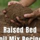 Best Raised Garden Soil Mix Recipe for Bumper Crops! | The Ultimate Gardening Guide: Grow a Thriving Garden Year-Round