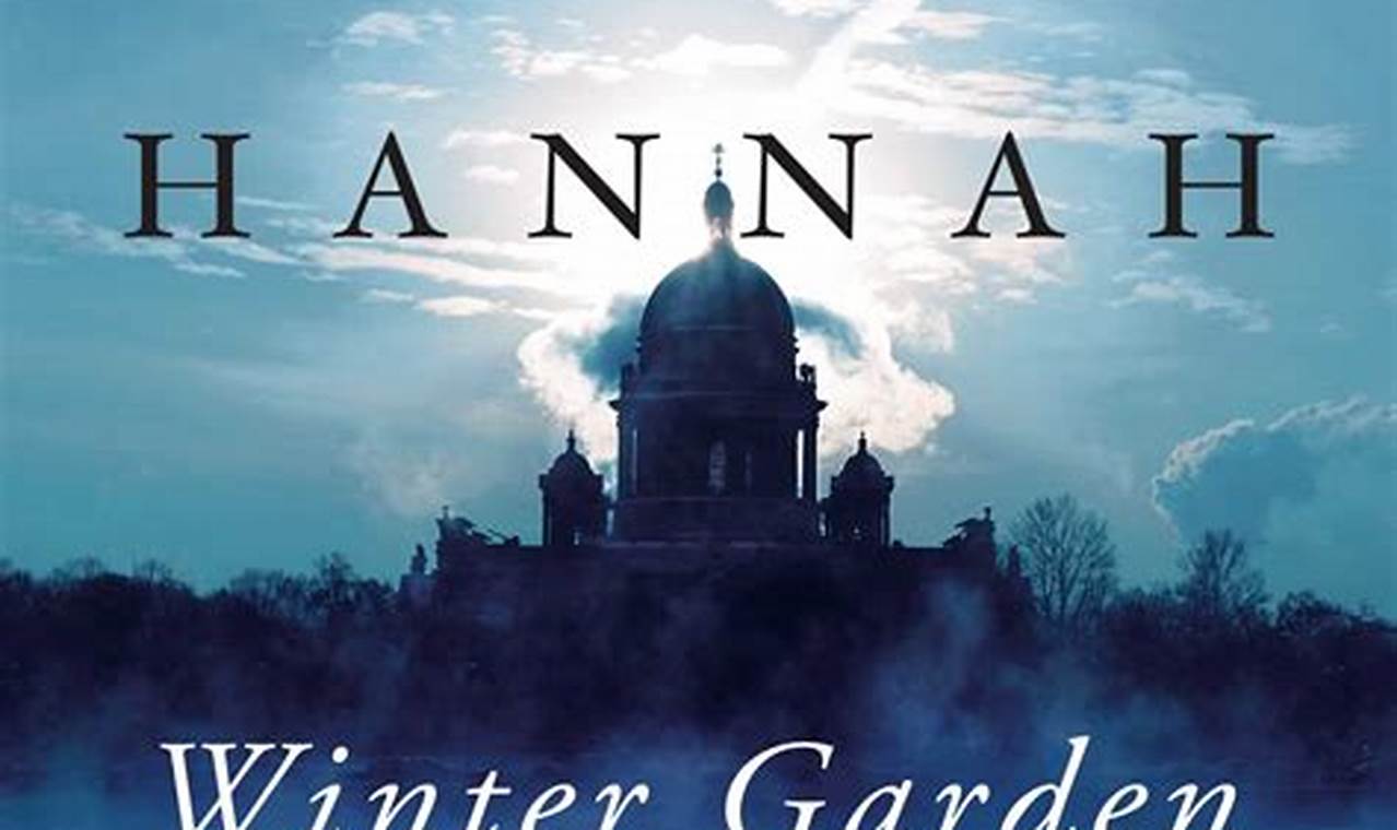 Unveiling Winter Garden: Kristin Hannah Synopsis &amp; Secrets | The Ultimate Gardening Guide: Grow a Thriving Garden Year-Round