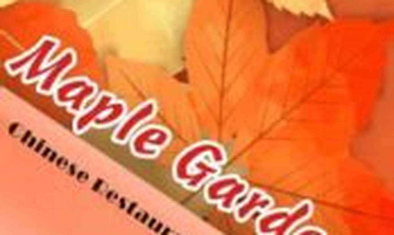 Your Maple Garden Shawnee OK: Menu & More! The Ultimate Gardening Guide: Grow a Thriving Garden Year-Round Your Maple Garden Shawnee OK: Menu & More! | The Ultimate Gardening Guide: Grow a Thriving Garden Year-Round