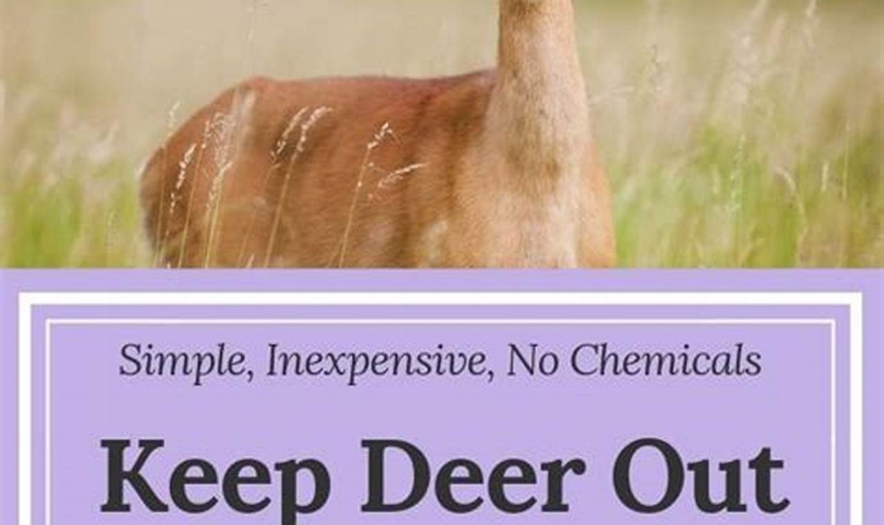 [Guide] How to Keep Deer Out of Your Vegetable Garden [Tips] | The Ultimate Gardening Guide: Grow a Thriving Garden Year-Round