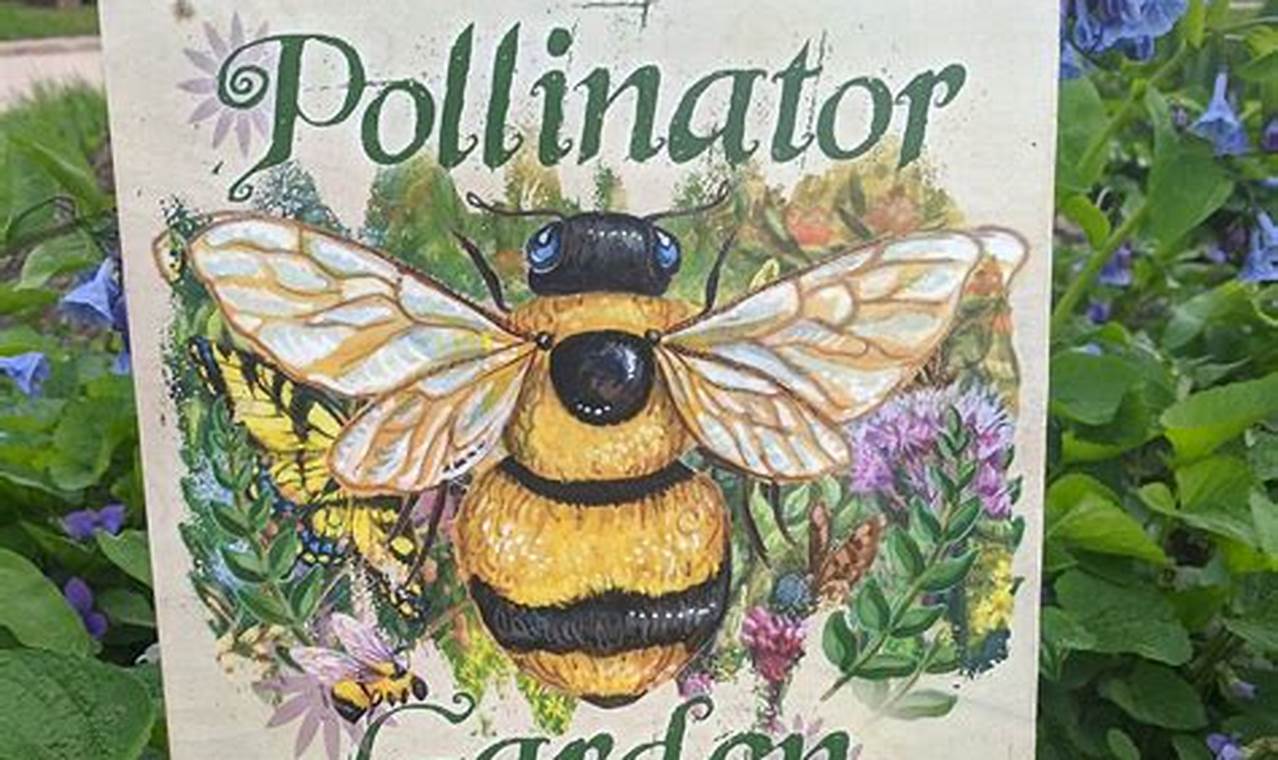 Enhance Your Garden: Pollinator Garden Signs & More! The Ultimate Gardening Guide: Grow a Thriving Garden Year-Round Enhance Your Garden: Pollinator Garden Signs & More! | The Ultimate Gardening Guide: Grow a Thriving Garden Year-Round
