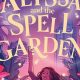 Craft a Magic Spell Garden: Design & Grow | The Ultimate Gardening Guide: Grow a Thriving Garden Year-Round