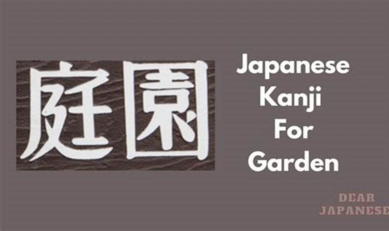 Discover Kanji Garden Art: A Fusion of Language & Nature | The Ultimate Gardening Guide: Grow a Thriving Garden Year-Round